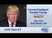 Campaign 2024 Former President Donald Trump Following Hush Money Verdict in New York : CSPAN : May 30, 2024 8:43pm-8:45pm EDT