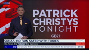 Patrick Christys Tonight : GBN : May 13, 2024 9:00pm-11:01pm BST