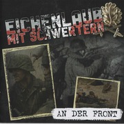 Eichenlaub Mit Schwertern - An der Front [2019]