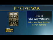 The Civil War Lives of Civil War Veterans : CSPAN3 : April 25, 2021 4:05am-5:06am EDT