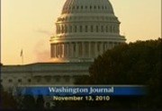 Washington Journal : CSPAN : November 13, 2010 7:00am-10:00am EST