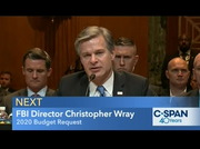 FBI Director Wray Testifies on 2020 Budget Request : CSPAN : May 7, 2019 9:59pm-11:32pm EDT