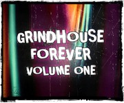 Electronic Jihad Presents: Grindhouse Forever (Volume One)