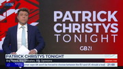 Patrick Christys Tonight : GBN : February 3, 2025 9:00pm-11:01pm GMT