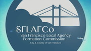 Local Agency Formation Commission : SFGTV : February 14, 2025 5:00am-5:31am PST