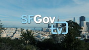 SFGovTV Premieres : SFGTV : February 14, 2025 3:30pm-4:00pm PST