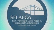 Local Agency Formation Commission : SFGTV : February 20, 2025 5:00pm-5:31pm PST